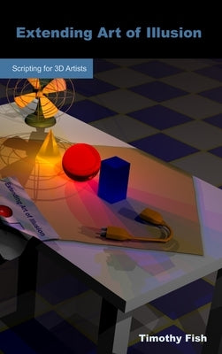 Extending Art of Illusion by Fish, Timothy