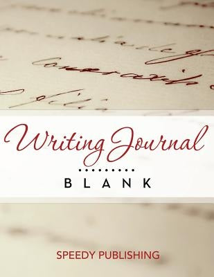 Writing Journal Blank by Speedy Publishing LLC