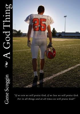 A God Thing by Scoggin, Gene