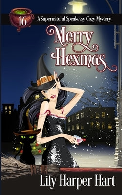 Merry Hexmas by Hart, Lily Harper