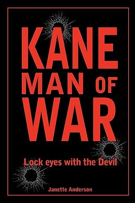 Kane: Man of War by Anderson, Janette