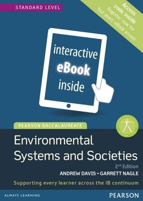 Pearson Baccalaureate: Environmental Systems and Societies 2e Standalone Etext by Davis, Andrew