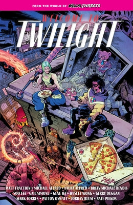 From the World of Minor Threats: Welcome to Twilight Volume 1 by Oswalt, Patton