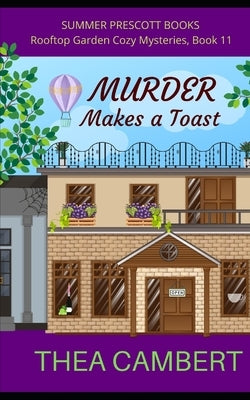 Murder Makes a Toast by Cambert, Thea
