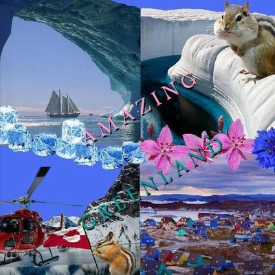 Amazing Greenland by Matevosyan, Naira R.