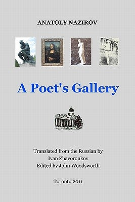 A Poet's Gallery: The Russian original title: [Galereya] by Zhavoronkov, Ivan