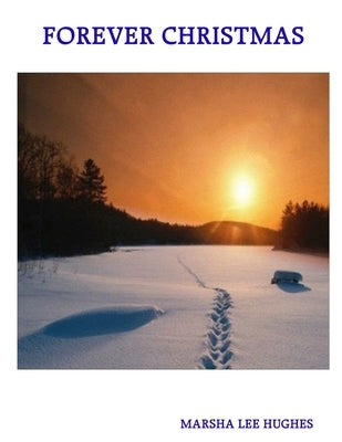 Forever Christmas by Hughes, Marsha Lee