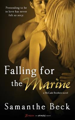 Falling For The Marine by Beck, Samanthe