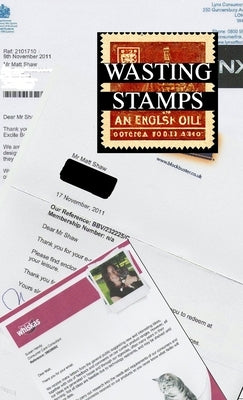 Wasting Stamps by Shaw, Matt