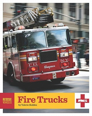 Fire Trucks by Bodden, Valerie