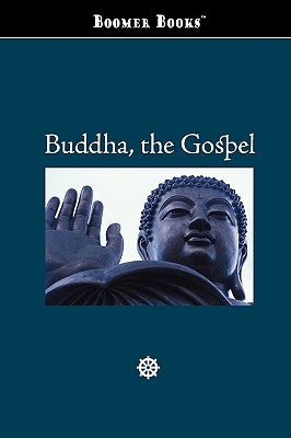 Buddha, the Gospel by Buddha, Gautama