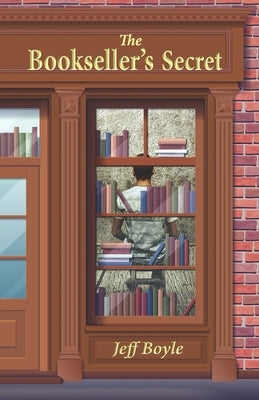 The Bookseller's Secret by Boyle, Jeff