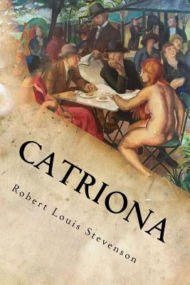 Catriona by Robert Louis Stevenson