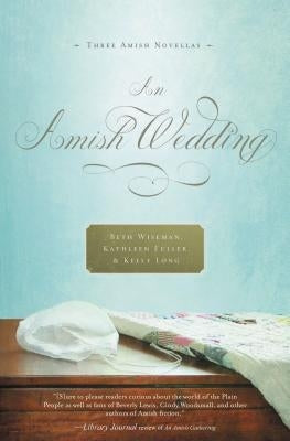An Amish Wedding by Wiseman, Beth