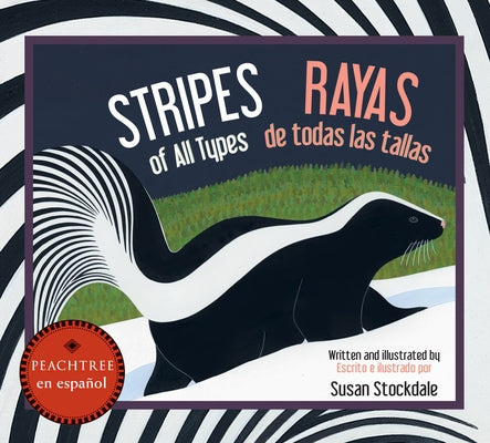Stripes of All Types / Rayas de Todas Las Tallas by Stockdale, Susan