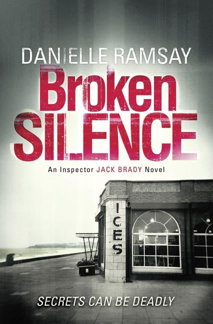 Broken Silence by Ramsay, Danielle