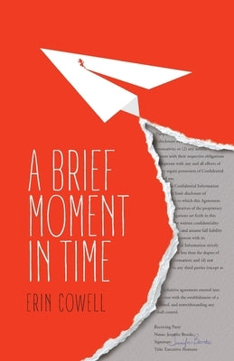 A Brief Moment in Time by Cowell, Erin E.