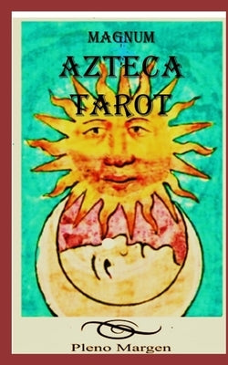 Magnum Tarot Azteca by Ech疱arri, Ricardo
