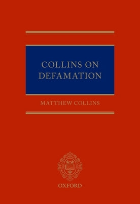 Collins on Defamation by Collins, Matthew