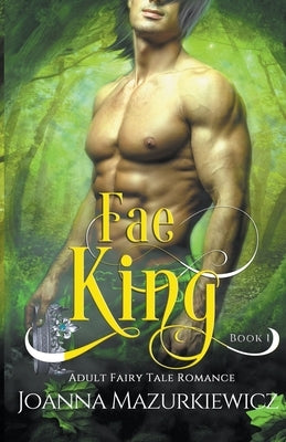 Fae King by Mazurkiewicz, Joanna