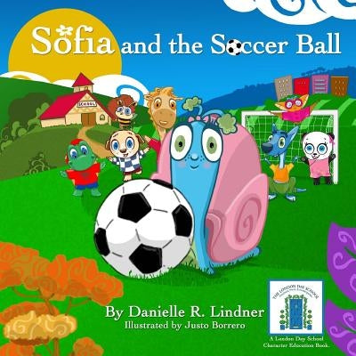 Sofia and the Soccer Ball by Borrero, Justo