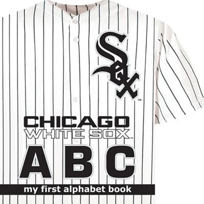 Chicago White Sox ABC by Epstein, Brad
