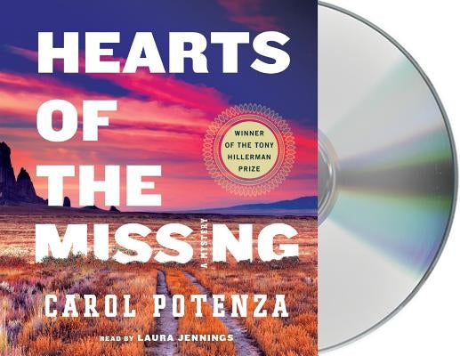 Hearts of the Missing: A Mystery by Potenza, Carol