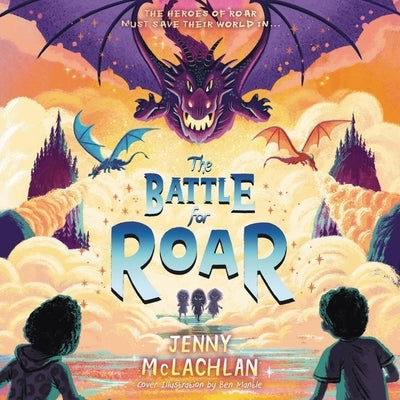 The Battle for Roar by McLachlan, Jenny
