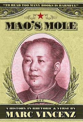 Mao's Mole by Vincenz, Marc