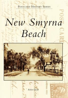 New Smyrna Beach by Redd, Robert