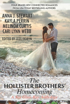 The Hollister Brothers' Homecoming by Stewart, Anna J.