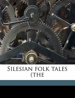 Silesian Folk Tales (the by Lee, James