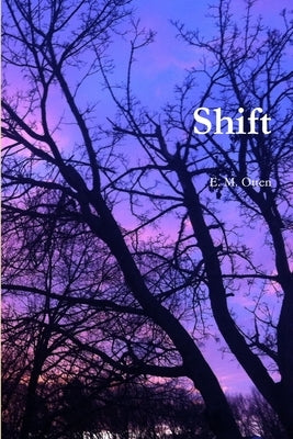 Shift by Otten, E. M.