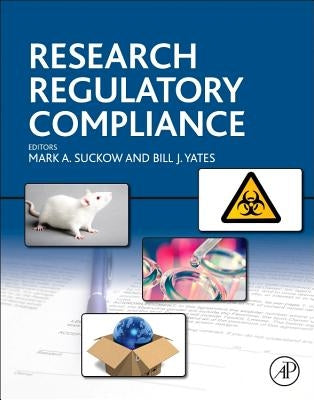 Research Regulatory Compliance by Suckow, Mark A.