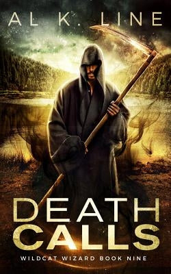 Death Calls by Line, Al K.