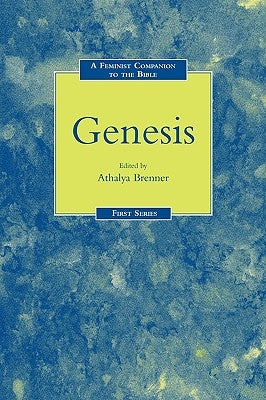 Feminist Companion to Genesis by Brenner, Athalya