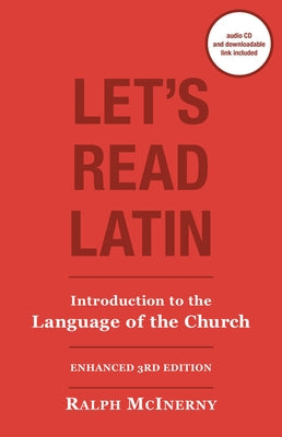 Let's Read Latin: Introduction to the Language of the Church [With CD] by McInerny, Ralph