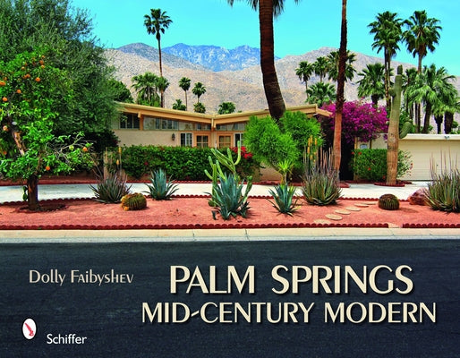 Palm Springs Mid-Century Modern by Faibyshev, Dolly