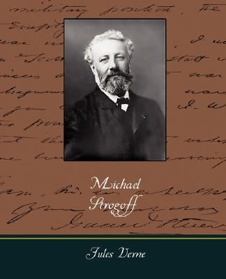 Michael Strogoff by Verne, Jules