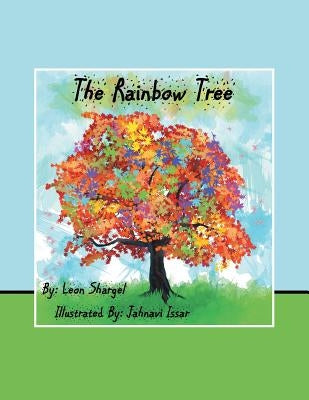 The Rainbow Tree by Shargel, Leon