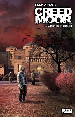 Day Zero: Creedmoor by Swain, Judith