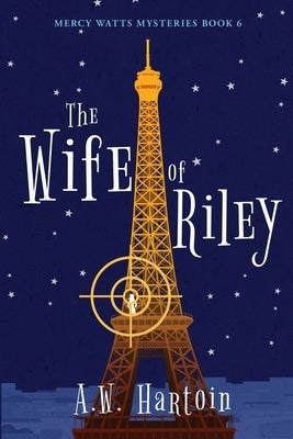 The Wife of Riley by Hartoin, A. W.