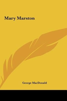 Mary Marston by MacDonald, George