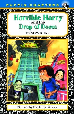 Horrible Harry and the Drop of Doom by Kline, Suzy