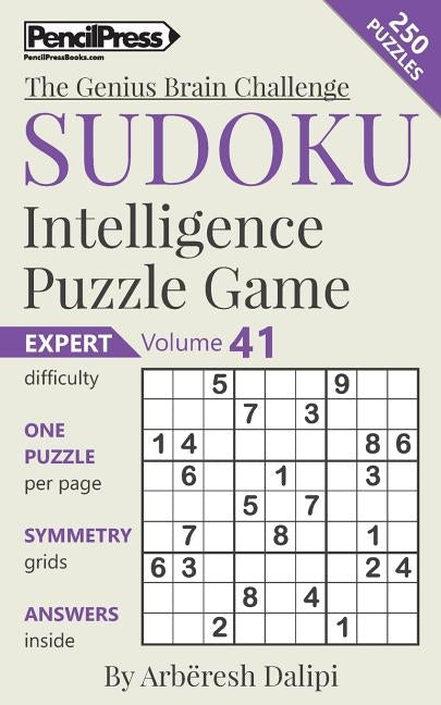 Sudoku Puzzle Books Volume 41. Expert. Sudoku Intelligence Puzzle Game by Dalipi, Arbëresh