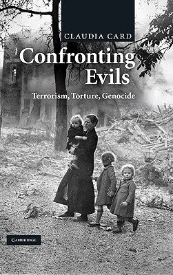 Confronting Evils by Card, Claudia