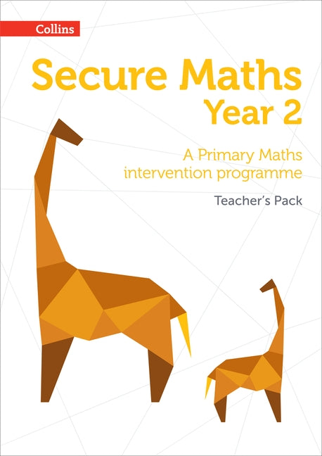 Secure Year 2 Maths Teacher's Pack: A Primary Maths intervention programme by Hodge, Paul