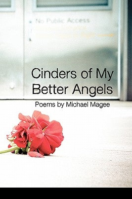 Cinders of My Better Angels by Ayers, Lana Hechtman