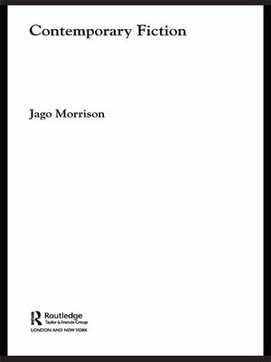 Contemporary Fiction by Morrison, Jago