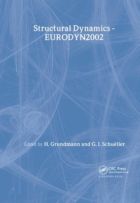 Structural Dynamics - Eurodyn by Grundmann, Harry
